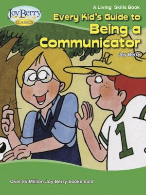 cover image of Every Kid's Guide to Being a Communicator